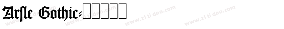 Arsle Gothic字体转换